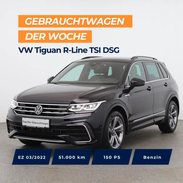 🚗 Gebrauchtwagen der Woche: VW Tiguan R-Line TSI DSG⁠
⁠
📅 EZ: 03/2022 | 51.000 km | 150 PS Benzin | 1.498 cm³ | Frontantrieb | DSG 7-Gang⁠
⁠
Top Ausstattung: ⁠
✨ App-Connect⁠
✨ Automatische Distanzregelung ACC⁠
✨ Head-up-Display⁠
✨ LED-Matrix-Scheinwerfer⁠
✨ Multifunktions-Sportlenkrad in Leder, beheizbar und mit Schaltwippen⁠
✨ Navigationssystem⁠
✨ Parklenkassistent mit Einparkhilfe⁠
✨ Rückfahrkamera⁠
✨ Schlüsselloses Schließ- und Startsystem⁠
✨ Sitzheizung⁠
✨ Spurhalte- und Spurwechselassistent⁠
⁠
🇦🇹 Preis: 35.490 €⁠
🇩🇪 Preis: 32.490 €⁠
⁠
Jetzt entdecken 👉 Link in Bio.⁠
⁠
⁠
*VW Tiguan R-Line. Benzin, Automatikgetriebe, 150 PS, EZ: 03/2022, Verbrauch (komb.): 7,2 l/100 km, CO2-Ausstoß (komb.): 164 g/km, CO₂-Klasse: F⁠
⁠
⁠
#autohausschweiger #gebrauchtwagenderwoche #gebrauchtwagen #vwtiguan #vw #volkswagen